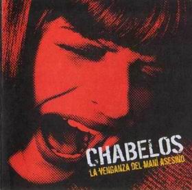 Chabelos - La venganza del man asesino