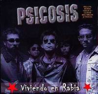Psicosis - Viviendo en Rabia (1998)