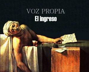 Voz Propia - El Ingreso (2004)